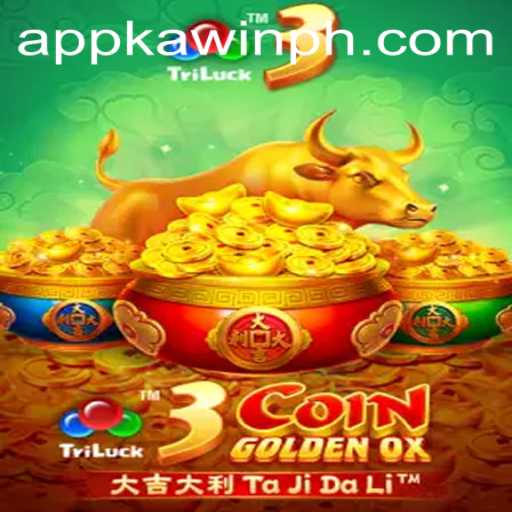 Discover the Excitement of 3CoinGoldenOX on KAWINPH.COM