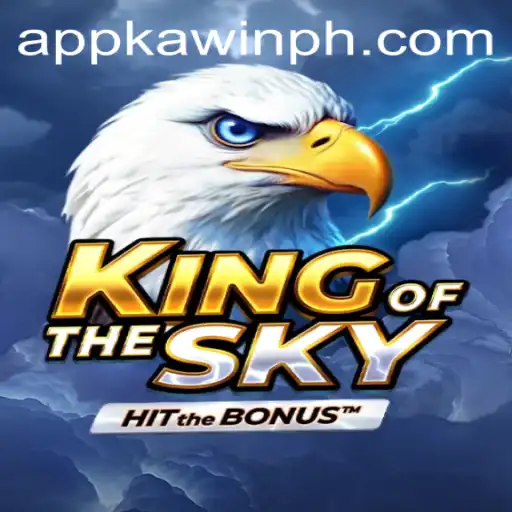 Discover the Thrills of KingOfTheSky: A New Adventure Awaits