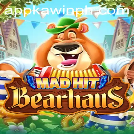 MadHitBearhaus: An Innovative Twist in Gaming with KAWINPH.COM